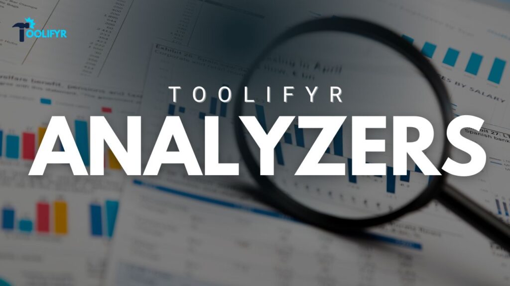 Toolifyr Analyzers